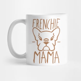 Frenchie Mama Mug